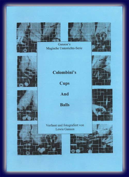 Colombini’s Cups & Balls v. Lewis Ganson, (Teach In Serie)
