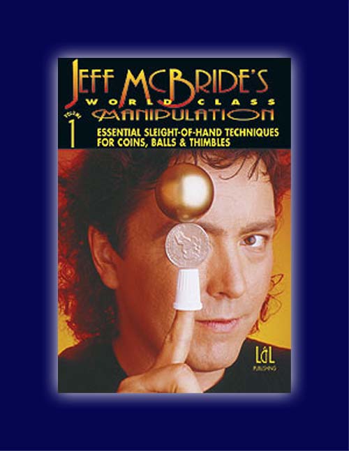 World Class Manipulation DVD Nr. 1 v. Jeff McBride