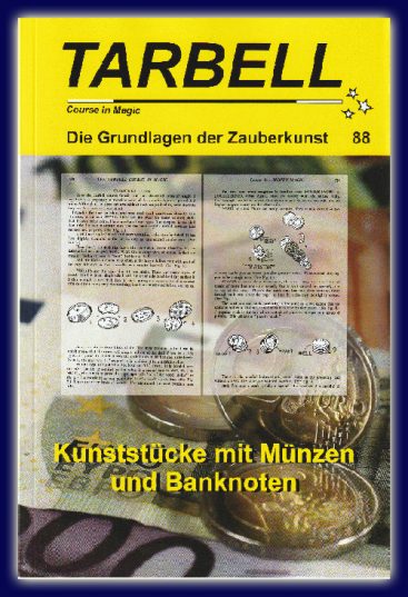 Tarbell Kurs in deutsch, Lektion 88, Kunststücke mit Münzen und Banknoten